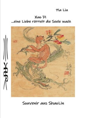 cover image of Xiao Di eine Liebe rüttelt die Seele wach